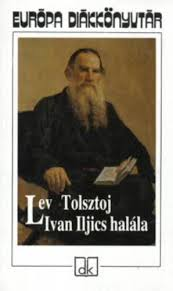 Lev Tolsztoj: Ivan Iljics halála